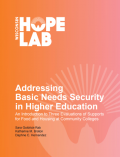 Cover image of the Addressing Basic Needs Security in Higher Education: An Introduction to Three Evaluations of Supports for Food and Housing at Community Colleges resource