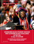 Advancing Black Student Success and Elevating Black Excellence in the California State University: A Call to Action
