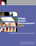 Cover image of the College Alcohol Risk Assessment Guide: Environmental Approaches to Prevention resource