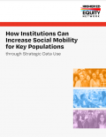 How Institutions Can Increase Social Mobility for Key Populations through Strategic Data Use