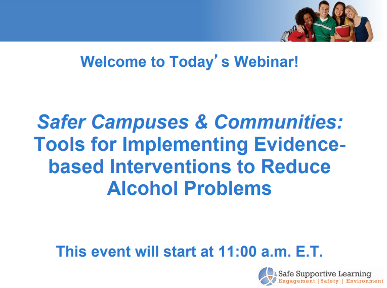 Safer Campuses and Communities: Tools for Implementing Evidence-based Interventions to Reduce Alcohol Problems