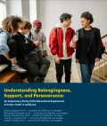 Understanding Belongingness, Support, and Perseverance: An Exploratory Study of the Educational Experiences of Foster Youth in California