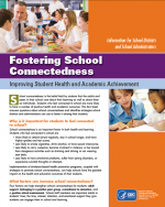 Fostering School Connectedness: Improving Student Health and Academic Achievement cover page