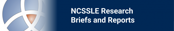 NCSSLE Research Briefs and Reports