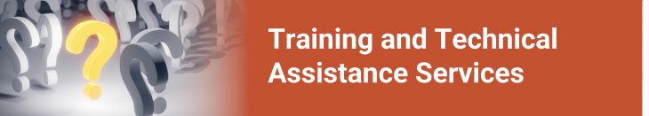 Training and Technical Assistance Services 